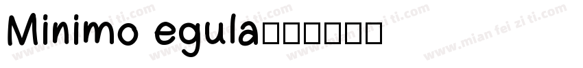 Minimo egula字体转换